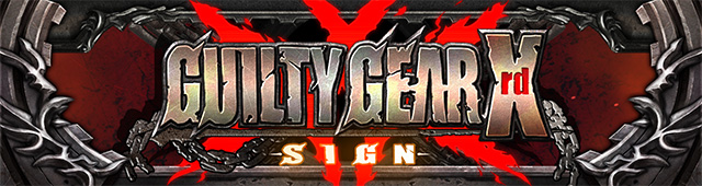 GuiltyGearXrd-SIGN-